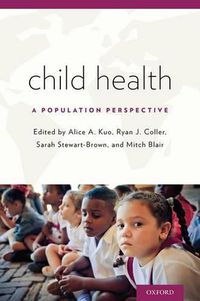 Cover image for Child Health: A Population Perspective