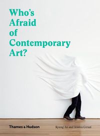 Cover image for Who's Afraid of Contemporary Art?