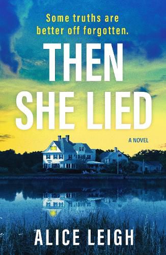 Cover image for Then She Lied