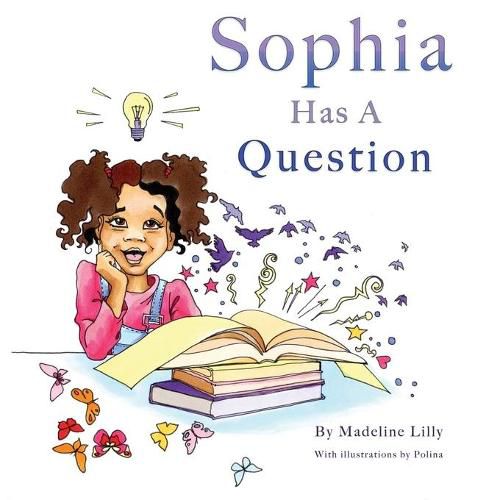 Cover image for Sophia Has a Question