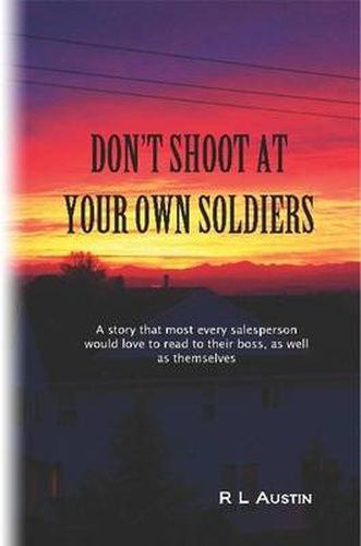 Cover image for Don't Shoot At Your Own Soldiers