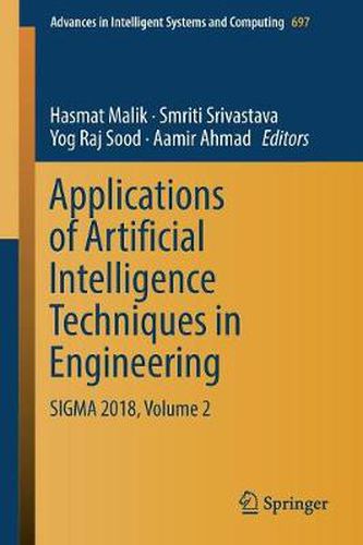 Cover image for Applications of Artificial Intelligence Techniques in Engineering: SIGMA 2018, Volume 2