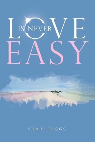 Cover image for Love Is Never Easy