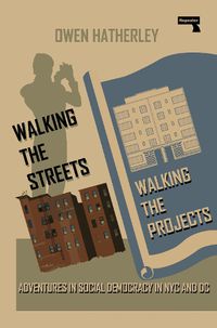 Cover image for Walking the Streets/Walking the Projects