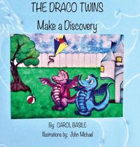 Cover image for The Draco Twins Make a Discovery