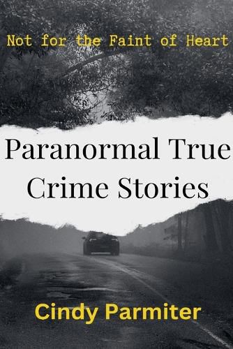 Cover image for Paranormal True Crime Stories