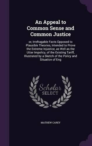 Cover image for An Appeal to Common Sense and Common Justice