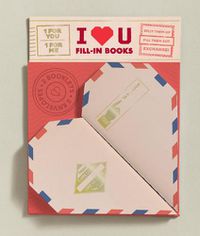 Cover image for I Heart You:2 Fill-In Books (1 for You, 1 for Me): 2 Fill-In Books (1 for You, 1 for Me)