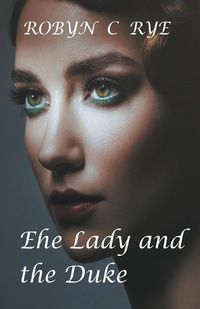 Cover image for The Lady and the Duke