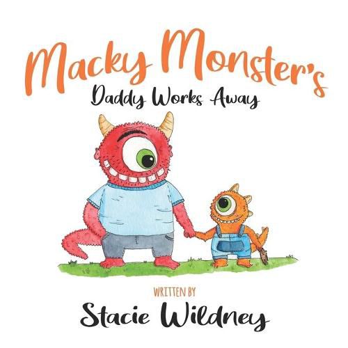 Cover image for Macky Monster's Daddy Works Away