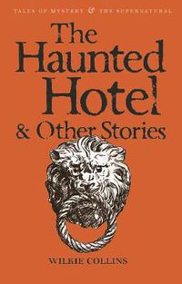 Cover image for The Haunted Hotel and Other Stories