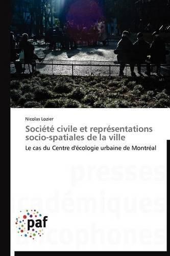 Cover image for Societe Civile Et Representations Socio-Spatiales de la Ville