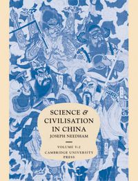 Cover image for Science and Civilisation in China: Volume 5, Chemistry and Chemical Technology, Part 2, Spagyrical Discovery and Invention: Magisteries of Gold and Immortality