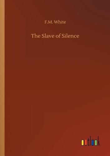 Cover image for The Slave of Silence