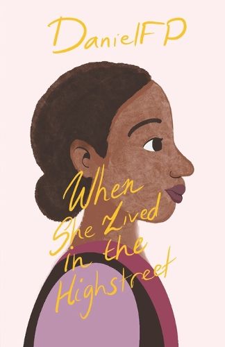Cover image for DanielFP When She Lived in the Highstreet