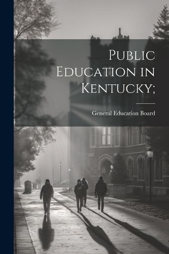 Cover image for Public Education in Kentucky;