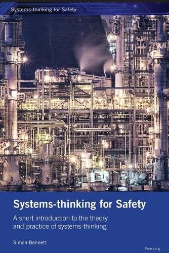 Systems-thinking for Safety: A short introduction to the theory and practice of systems-thinking.