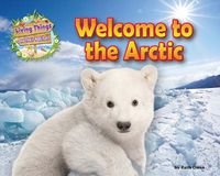 Cover image for Welcome to the Arctic