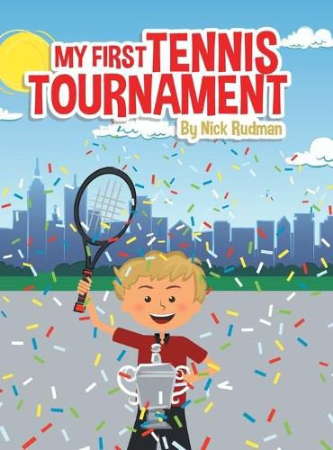 Cover image for My First Tennis Tournament