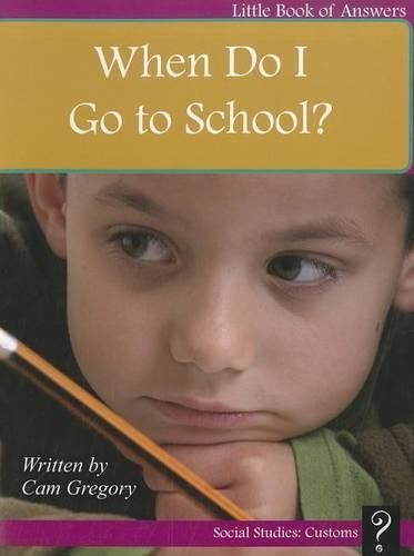 Cover image for When Do I Go to School?