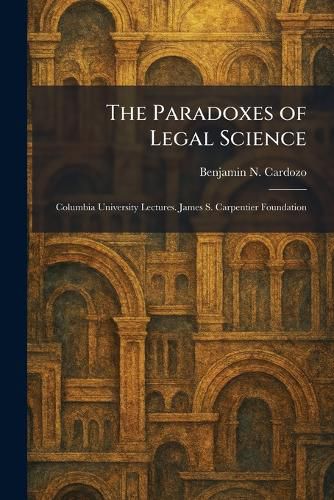 Cover image for The Paradoxes of Legal Science