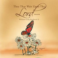 Cover image for They That Wait Upon the Lord - - -