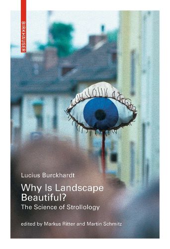 Cover image for Why is Landscape Beautiful?: The Science of Strollology