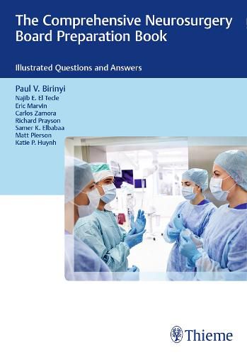 The Comprehensive Neurosurgery Board Preparation Book: Illustrated Questions and Answers