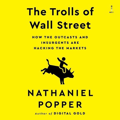 Wallstreetbets: A True Story of the Online Rebels Who Got Rich on Gamestop and Launched a Financial Revolutio