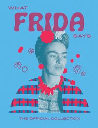 Cover image for What Frida Says