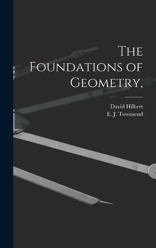 The Foundations of Geometry,