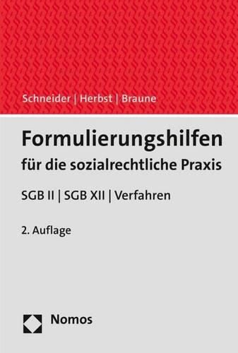 Cover image for Formulierungshilfen Fur Die Sozialrechtliche Praxis: Sgb II U Sgb XII U Verfahren