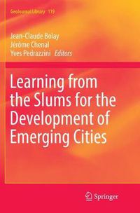 Cover image for Learning from the Slums for the Development of Emerging Cities