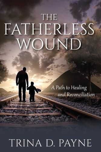 Cover image for The Fatherless Wound
