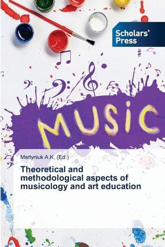 Cover image for Theoretical and methodological aspects of musicology and art education