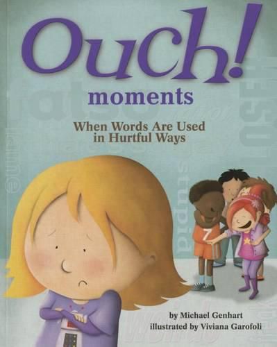 Ouch Moments: When Words Are Used in Hurtful Ways