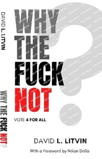 Cover image for Why the Fuck Not?