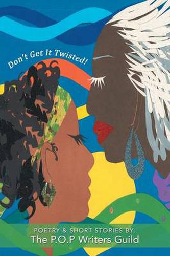 Cover image for Don't Get It Twisted!