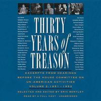 Cover image for Thirty Years of Treason, Vol. 2: Excerpts from Hearings Before the House Committee on Un-American Activities, 1951-1952
