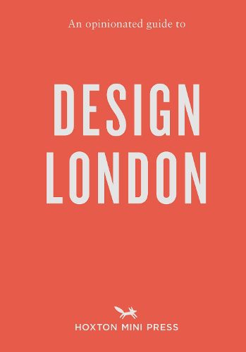 Cover image for An Opinionated Guide to Design London