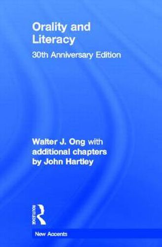 Cover image for Orality and Literacy: 30th Anniversary Edition