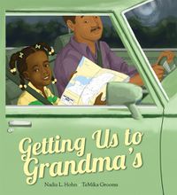 Cover image for Getting Us to Grandma's