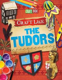 Cover image for Craft Like the Tudors