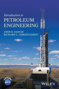 Cover image for Introduction to Petroleum Engineering