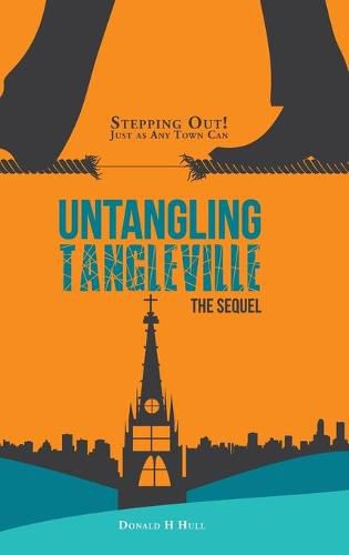 Cover image for Untangling Tangleville: Stepping Out! Just as Any Town Can