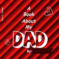Cover image for A Book About My Dad