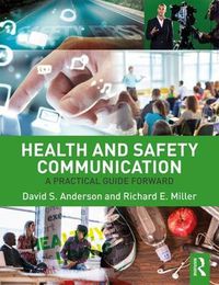 Cover image for Health and Safety Communication: A Practical Guide Forward