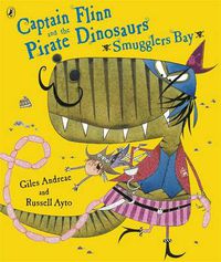Cover image for Captain Flinn and the Pirate Dinosaurs - Smugglers Bay!