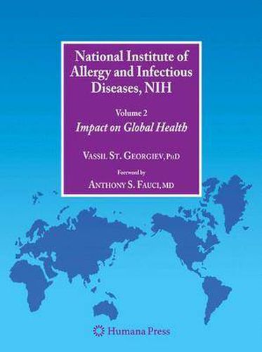 Cover image for National Institute of Allergy and Infectious Diseases, NIH: Volume 2: Impact on Global Health