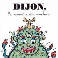 Cover image for Dijon, le monstre des nombres